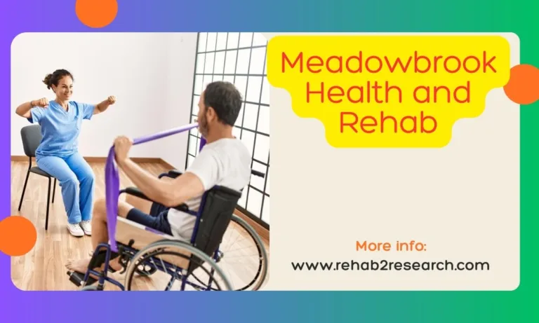 Meadowbrook Health and Rehab: Compassionate Healthcare Innovation