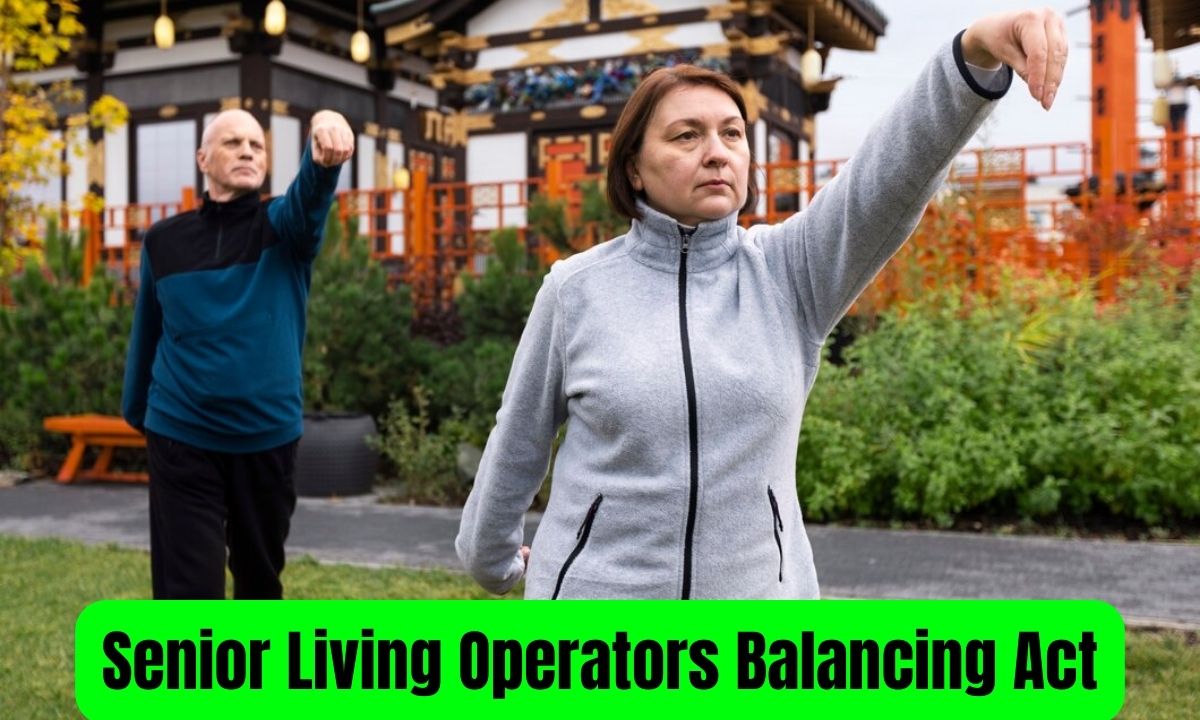 Senior Living Operators Balancing Act: Navigate the ‘Balancing Act’ of Increasing Acuity and Declining Margins