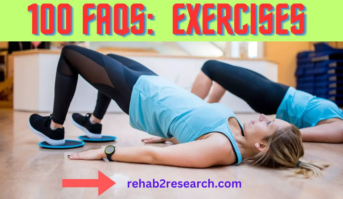 100 FAQs On Exercises: That You May Not Know