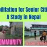 Rehabilitation for Senior Citizens: A Study in Nepal